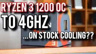 Overclocking The Ryzen 3 1200 to 4.0GHz (On Stock Cooling!)