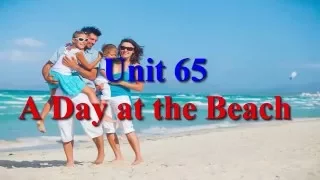 A Day at the Beach Learn English via Listening Level 2 Unit 65