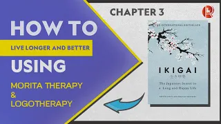 Ikigai | Chapter 3 | From Logotherapy to Ikigai #hectorgarcia #francesc #miralles #heather #cleary