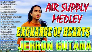 Jerron Gutana Cover 2024 💌 Air Supply Medley, Exchange Of Hearts Tagalog Version