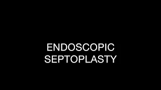 Video 8: Endoscopic Septoplasty