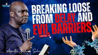 MIDNIGHT PRAYERS DELIVERANCE & BREAKING EVIL AND DELAYS - APOSTLE JOSHUA SELMAN