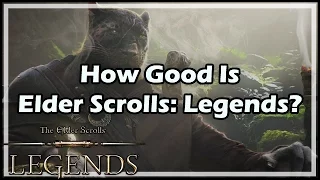 How Good Is The Elder Scrolls: Legends?