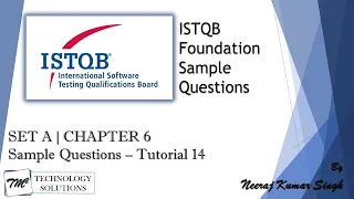 ISTQB Foundation Sample Questions | SET A | Tutorial 14 | Chapter 6 | ISTQB Tutorials