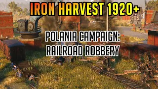 Iron Harvest 1920+ Gameplay | Polania Campaign Part 3 - Railroad Robbery