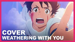 Weathering With You | Is There Still Anything That Love Can Do? - COVER (SadSynth)