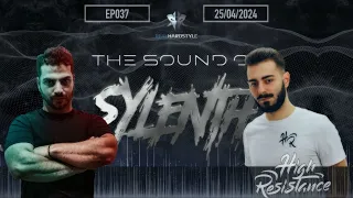 The Sound Of Sylenth - EPISODE 037 | High Resistance [Hardstyle]