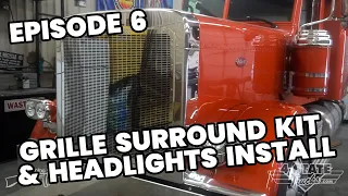 Bossman's "Ranch Hand" Peterbilt 389 Installs - Grille Surround Kit & Headlights - EP 6