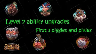 Half Pigs & Dwarves - Level 7 ability upgrades - Dragon Champions