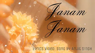 Arijit Singh - Janam Janam (Lyrics) - 𝑳𝒂𝒗𝒆𝒏𝒅𝒆𝒓𝑺𝒌𝒚