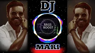 mari song dj  mari song dj remix [Dhanush] Mari