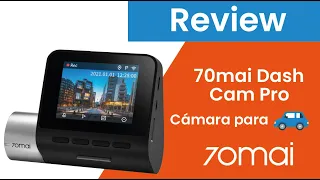 Review y prueba de imagen de 70mai Dash Cam PRO Plus+