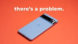 The Pixel 8 Pro has a BIG problem.