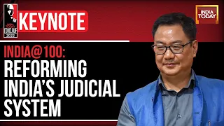 Live Now: Kiren Rijiju At India Today Conclave 2022 | India@100: Reforming India's Judicial System