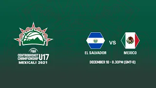 El Salvador v Mexico | Full Game - FIBA Centrobasket U17 Championship 2021