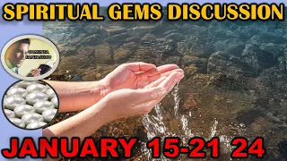 Spiritual Gems Comments for January 15-21 2024