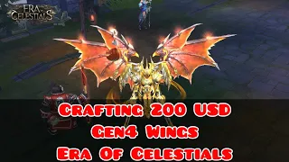 Crafting 200Usd Wings !!! Era Of Celestials