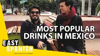 WHAT MEXICANS GET DRUNK WITH | Easy Spanish 86