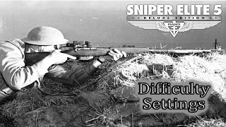 Sniper Elite 5💠Difficulty Settings