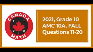 2021, AMC 10A, FALL, Questions 11-20