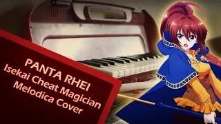 Isekai Cheat Magician OP (MYTH & ROID) - PANTA RHEI (Pianica/Melodica)