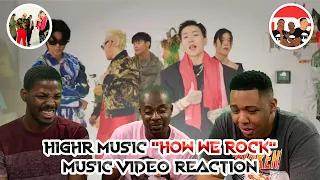 H1GHR MUSIC "How We Rock" Music Video Reaction