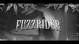 FUZZRIDER  /  WEEDBIRD