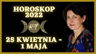 Ach, co za tydzień!?  |  25 kwietnia - 1 maja 2022  |  Horoskop codzienny