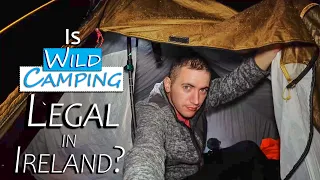 Is Wild Camping Legal in Ireland?
