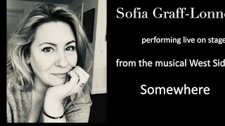 Sofia Graff-Lonnevig live performance "Somewhere"