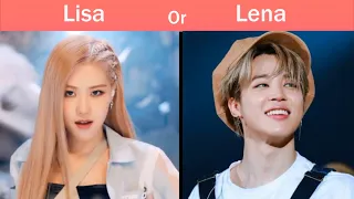 Blackpink Bts Choices 💜 [ Lisa & Lena ] #1