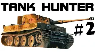 TANK HUNTER #2