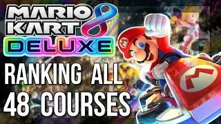 Ranking all 48 Tracks Best to Worst - Mario Kart 8 Deluxe