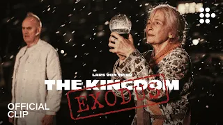THE KINGDOM EXODUS | Official Clip | All episodes now streaming | Exclusively on MUBI