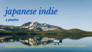 relax with japanese indie [a playlist]