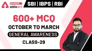 Last 6 Months Current Affairs 2020 | Best 600+ General Awareness MCQ for SBI Clerk 2020 (Class-29)