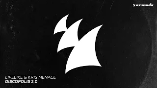 Lifelike & Kris Menace - Discopolis 2.0 (Kydus Radio Edit)