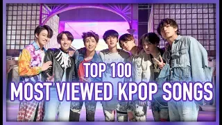[TOP 100] MOST VIEWED K-POP SONGS OF ALL TIME • JUNE 2018