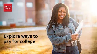 Explore ways to pay for college