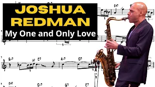 JOSHUA REDMAN | MY ONE AND ONLY LOVE | TENOR SAX TRANSCRIPTION
