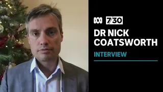 Dr Nick Coatsworth says 'focus now needs to be on boosters for our most vulnerable' | 7.30
