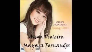 01 - Mayara Fernandes - Alma Violeira