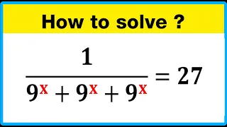 Germany Math Olympiad Question | A Nice Algebra Exponential Problem | Find the value Of X