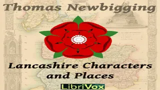 Lancashire Characters and Places | Thomas Newbigging | Essays & Short Works | Book | English | 2/3
