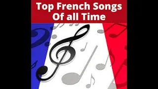 Nhạc Pháp Hay Nhất  Vol 11 (Best French Songs)