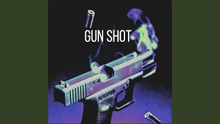 Gun Shot