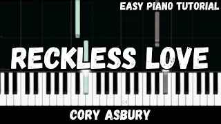 Reckless Love - Cory Asbury (Easy Piano Tutorial)