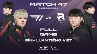 T1 vs KT | Full Game 1, 2 | Bình Luận Tiếng Việt | LCK Mùa Xuân 2024