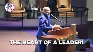 Pastor Tolan Morgan • The Heart Of A Leader • Fellowship Bible Baptist Church