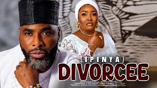 DIVORCEE [IPINYA] LATEST 2023 NEW RELEASE YORUBA MOVIE TOP TRENDING DRAMA